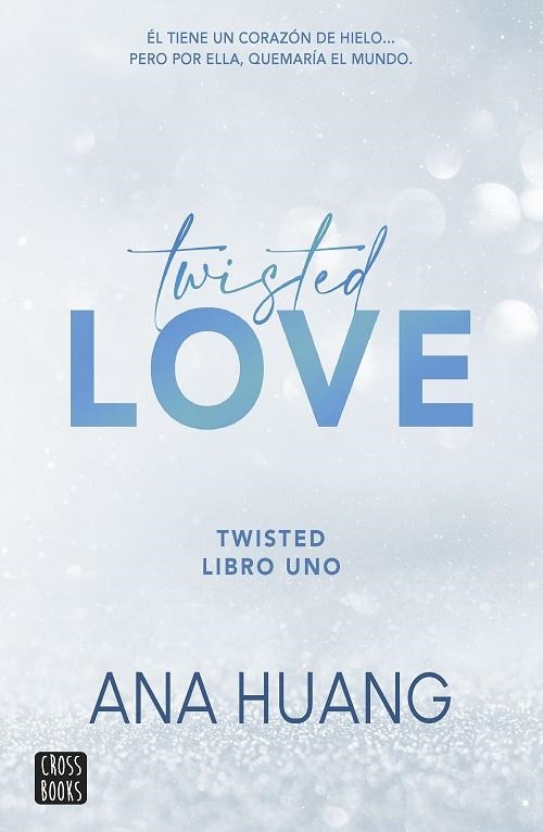 TWISTED 1 TWISTED LOVE | 9788408260509 | HUANG, ANA | Llibreria infantil en català