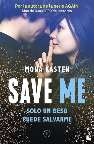 SAVE 1 SAVE ME | 9788408262411 | KASTEN, MONA | Llibreria infantil en català