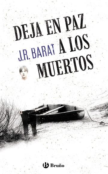 DEJA EN PAZ A LOS MUERTOS | 9788469666333 | BARAT, J. R. | Llibreria infantil en català