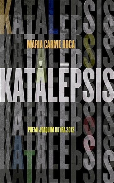 KATALEPSIS | 9788424673512 | ROCA, MARIA CARME | Llibreria infantil en català