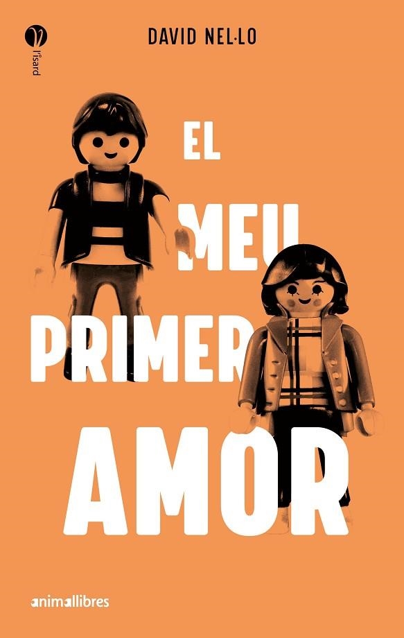 EL MEU PRIMER AMOR | 9788419659057 | DAVID NEL·LO | Llibreria infantil en català