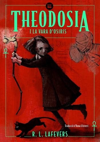 THEODOSIA I LA VARA D'OSIRIS | 9788483438091 | LAFEVERS, R.L. | Llibreria infantil en català