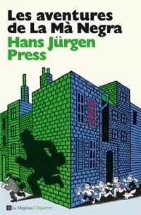 LES AVENTURES DE LA MA NEGRA | 9788482649849 | JURGEN PRESS, HANS | Llibreria infantil en català