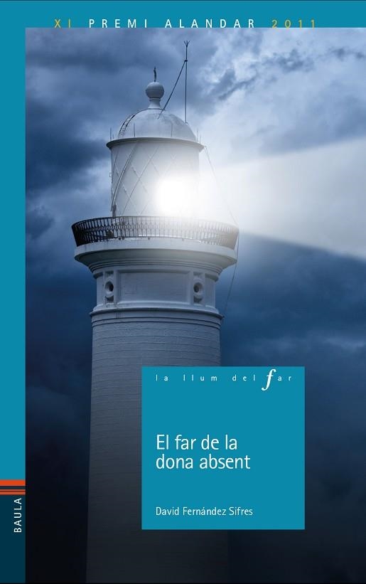 EL FAR DE LA DONA ABSENT | 9788447941933 | FERNÁNDEZ SIFRES, DAVID | Llibreria infantil en català