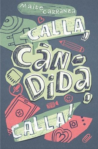 CALLA CANDIDA CALLA | 9788466143677 | CARRANZA, MAITE | Llibreria infantil en català