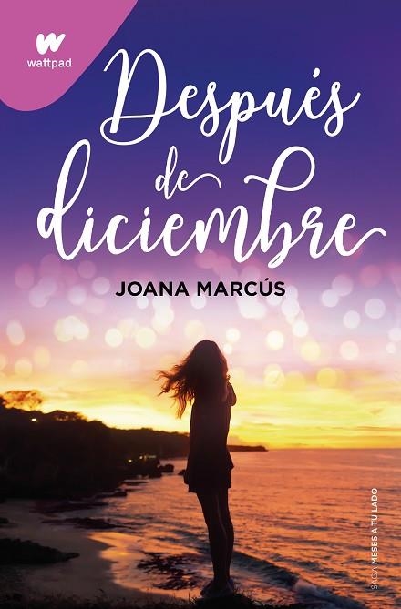 DESPUÉS DE DICIEMBRE ( MESES A TU LADO 2 ) | 9788418798917 | MARCÚS, JOANA | Llibreria infantil en català