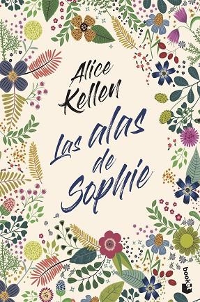 LAS ALAS DE SOPHIE | 9788408247890 | KELLEN, ALICE | Llibreria infantil en català