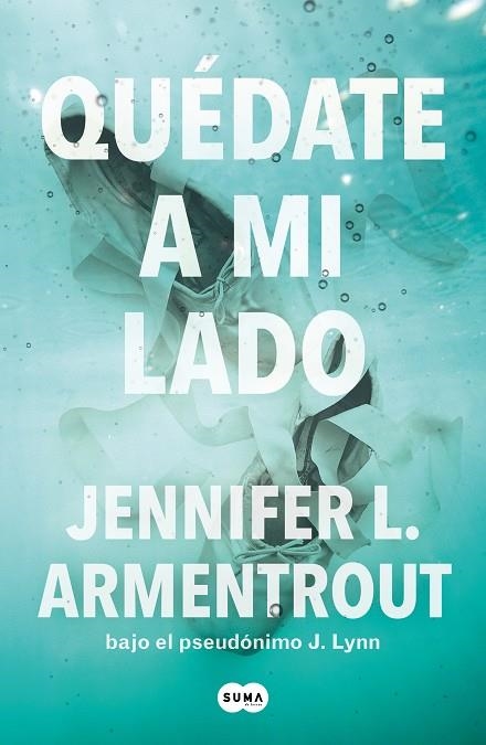 QUÉDATE A MI LADO ( TE ESPERARÉ 2 ) | 9788491298571 | ARMENTROUT, JENNIFER L. | Llibreria infantil en català