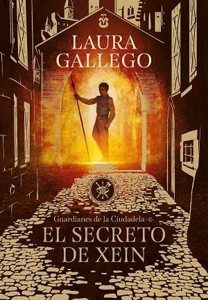 EL SECRETO DE XEIN ( GUARDIANES DE LA CIUDADELA 2 ) | 9788490439562 | GALLEGO, LAURA | Llibreria infantil en català