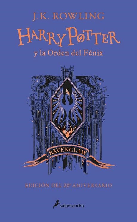 HARRY POTTER Y LA ORDEN DEL FÉNIX (EDICIÓN RAVENCLAW DE 20º ANIVERSARIO) (HARRY | 9788418174629 | ROWLING, J.K. | Llibreria infantil en català