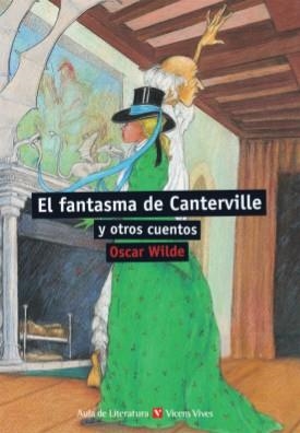 EL FANTASMA DE CANTERVILLE Y OTROS CUENTOS | 9788431632984 | OSCAR WILDE | Llibreria infantil en català