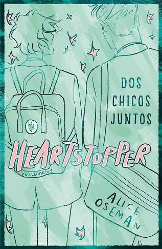 HEARTSTOPPER 1 DOS CHICOS JUNTOS EDICION ESPECIAL | 9788408276067 | OSEMAN, ALICE | Llibreria infantil en català