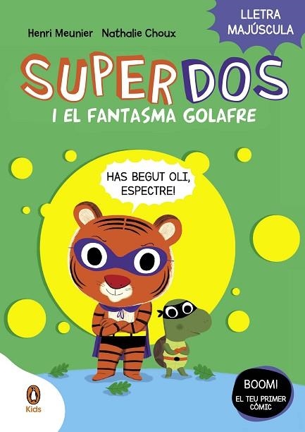 SUPERDOS 3 I EL FANTASMA GOLAFRE ( SUPERDOS 3 ) | 9788419511232 | MEUNIER, HENRY/CHOUX, NATHALIE | Llibreria infantil en català