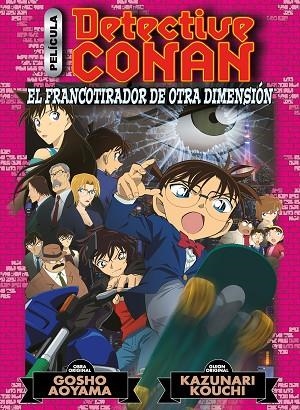 DETECTIVE CONAN ANIME COMIC 6 EL FRANCOTIRADOR DE OTRA DIMENSIÓN | 9788411121415 | AOYAMA, GOSHO/KOUCHI, KAZUNARI | Llibreria infantil en català