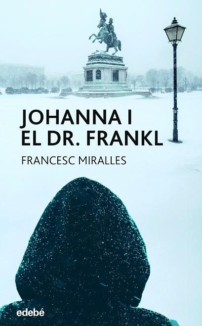 JOHANNA I EL DOCTOR FRANKL | 9788468363936 | MIRALLES CONTIJOCH, FRANCESC | Llibreria infantil en català