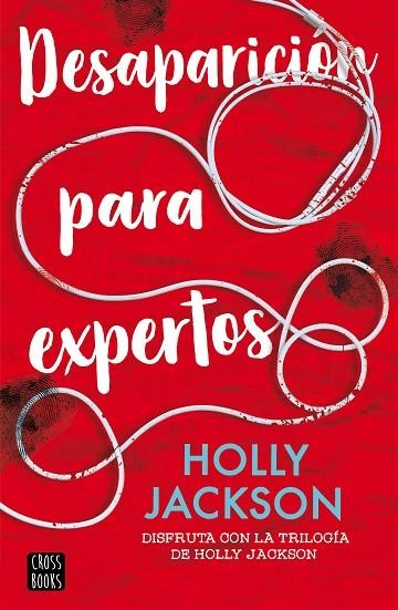 DESAPARICIÓN PARA EXPERTOS | 9788408282594 | JACKSON, HOLLY | Llibreria infantil en català