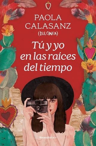 TÚ Y YO EN LAS RAÍCES DEL TIEMPO | 9788419743930 | CALASANZ (DULCINEA), PAOLA | Llibreria infantil en català