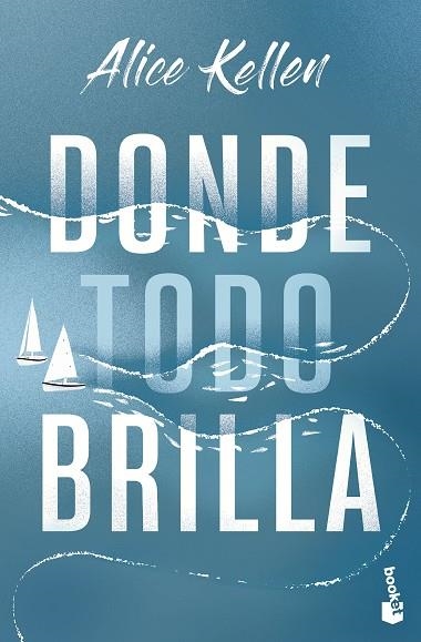 DONDE TODO BRILLA | 9788408283850 | KELLEN, ALICE | Llibreria infantil en català