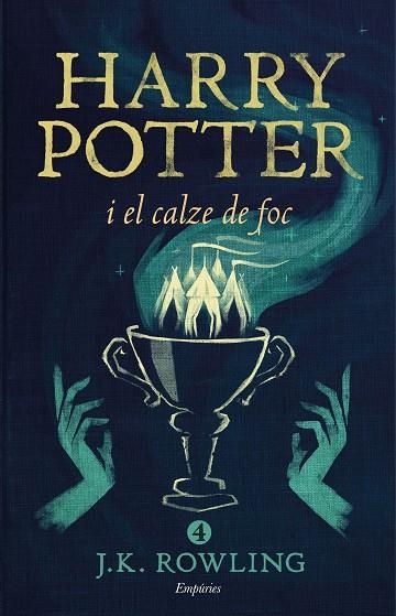 HARRY POTTER I EL CALZE DE FOC 4 (RÚSTICA) | 9788416367832 | ROWLING, J K | Llibreria infantil en català