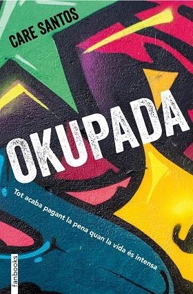 OKUPADA | 9788417515195 | SANTOS, CARE | Llibreria infantil en català