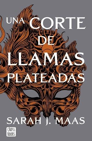 UNA CORTE DE LLAMAS PLATEADAS | 9788408249429 | MAAS, SARAH J. | Llibreria infantil en català