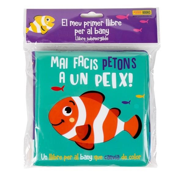 MAI FACIS PETONS A UN PEIX | 9788411013215 | Llibreria infantil en català