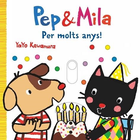 PEP & MILA PER MOLTS ANYS ! | 9788466155755 | KAWAMURA, YAYO | Llibreria infantil en català