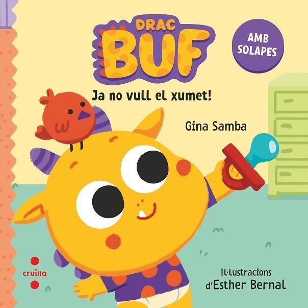 DRAC BUF JA NO VULL EL XUMET | 9788466154123 | SAMBA, GINA | Llibreria infantil en català