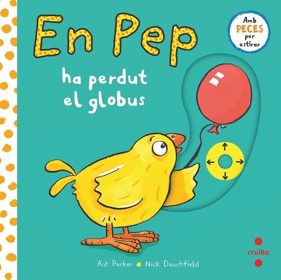 EN PEP HA PERDUT EL GLOBUS | 9788466150279 | DENCHFIELD, NICK/PARKER, ANT | Llibreria infantil en català