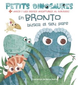 EN BRONTO BUSCA EL SEU PARE | 9788468254524 | VV. AA | Llibreria infantil en català