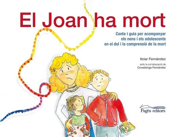 EL JOAN HA MORT | 9788499753744 | FERNÁNDEZ, ITZIAR | Llibreria infantil en català