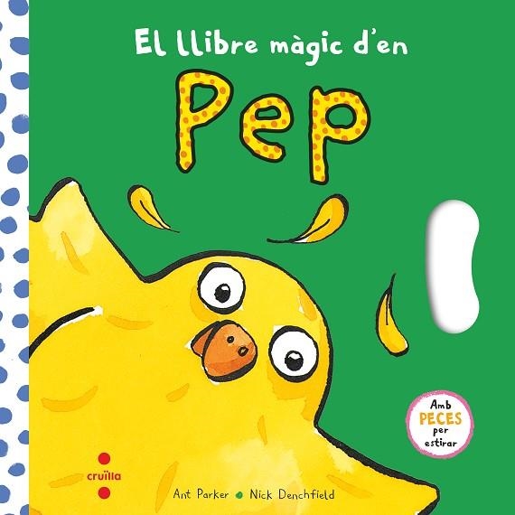 EL LLIBRE MÀGIC D'EN PEP | 9788466154079 | DENCHFIELD, NICK | Llibreria infantil en català