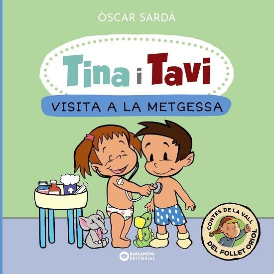 TINA I TAVI VISITA A LA METGESSA | 9788448959388 | SARDÀ, ÒSCAR | Llibreria infantil en català