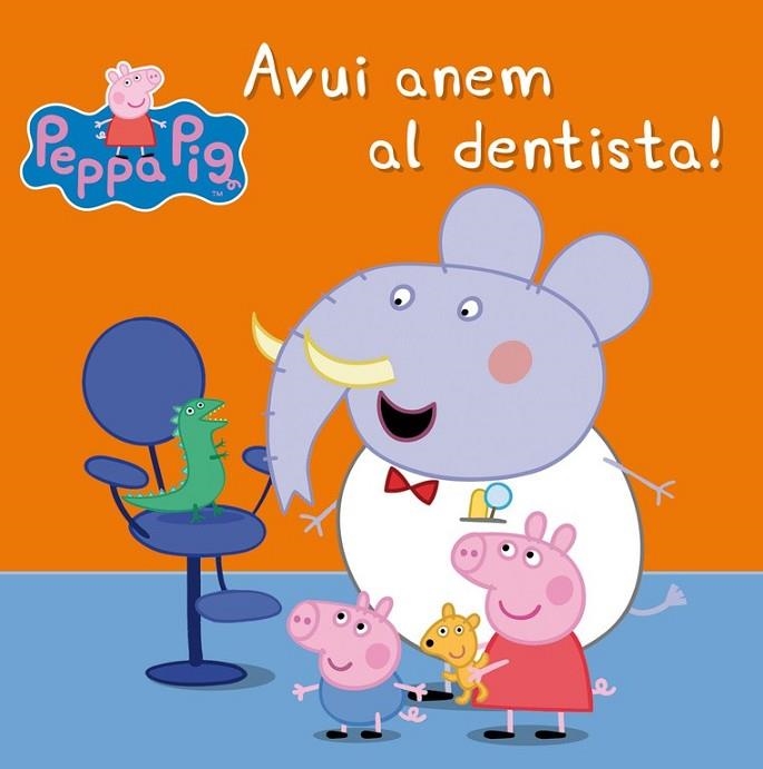 AVUI ANEM AL DENTISTA ! ( LA PORQUETA PEPA. PRIMERES LECTURES ) | 9788448843458 | PEPA | Llibreria infantil en català