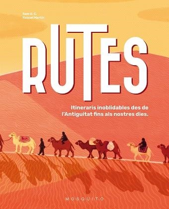 RUTES | 9788419095459 | SAM G. C./MARTÍN, RAQUEL | Llibreria infantil en català