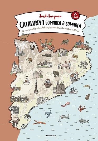 CATALUNYA COMARCA A COMARCA | 9788413562483 | SANJUAN CUNÍ, JORDI | Llibreria infantil en català