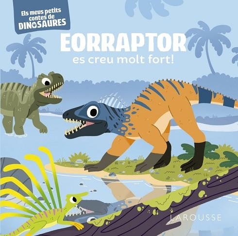 EORRAPTOR ES CREU MOLT FORT | 9788419250919 | FRATTINI, STÉPHANE | Llibreria infantil en català