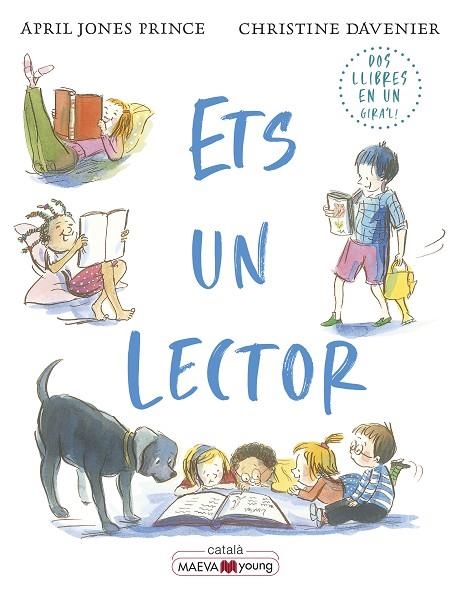 ETS UN LECTOR ETS UN ESCRIPTOR | 9788419110152 | DAVERNIER, CHRISTINE/JONES PRINCE, APRIL | Llibreria infantil en català