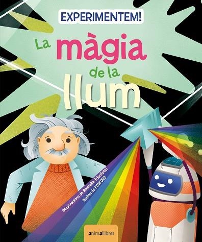 EXPERIMENTEM LA MÀGIA DE LA LLUM | 9788419659217 | FOSFORO | Llibreria infantil en català