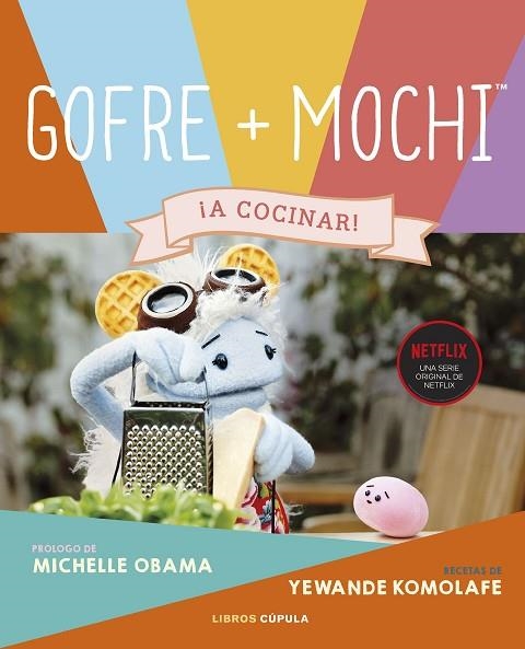 GOFRE MOCHI | 9788448033088 | KOMOLAFE, YEWANDE/OBAMA, MICHELLE | Llibreria infantil en català