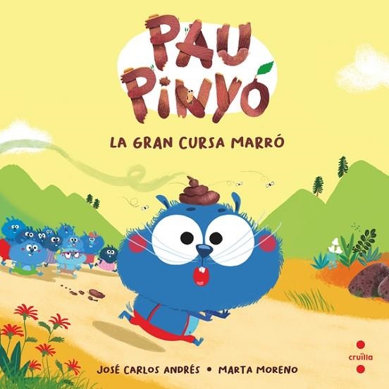 PAU PINYÓ 1 LA GRAN CURSA MARRÓ | 9788466154390 | ANDRÉS, JOSÉ CARLOS | Llibreria infantil en català