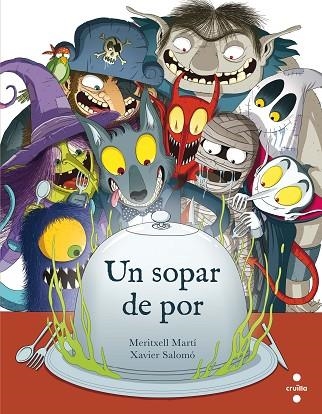 UN SOPAR DE POR | 9788466142120 | MARTÍ ORRIOLS, MERITXELL | Llibreria infantil en català