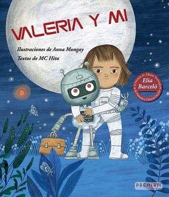 VALERIA Y MI | 9788412609653 | HITO ORTEGA, MARÍA CONCEPCIÓN | Llibreria infantil en català