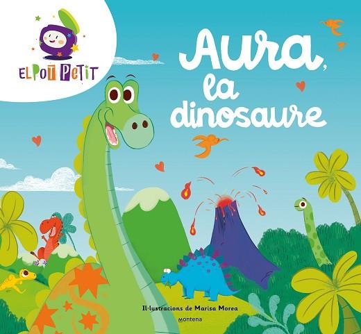 AURA LA DINOSAURE | 9788419650047 | EL POT PETIT | Llibreria infantil en català