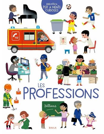 LES PROFESSIONS | 9788447946617 | GOROSTIS, ÉMILIE | Llibreria infantil en català