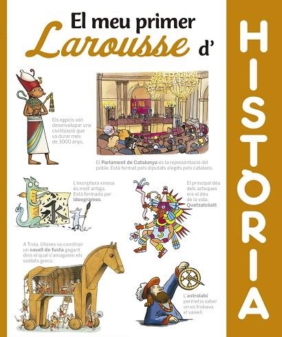 EL MEU PRIMER LAROUSSE D'HISTÒRIA | 9788416984404 | LAROUSSE EDITORIAL | Llibreria infantil en català