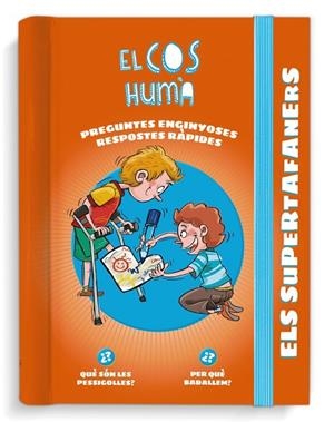 ELS SUPERTAFANERS EL COS HUMÀ | 9788499743776 | VOX EDITORIAL | Llibreria infantil en català