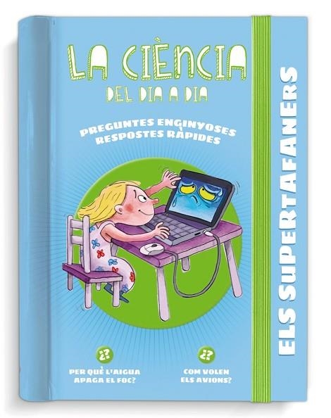 ELS SUPERTAFANERS LA CIÈNCIA DEL DIA A DIA | 9788499743813 | VOX EDITORIAL | Llibreria infantil en català