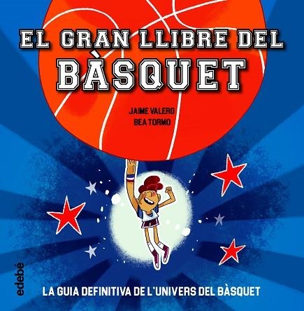 EL GRAN LLIBRE DEL BÀSQUET | 9788468363387 | VV. AA | Llibreria infantil en català