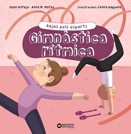 GIMNÀSTICA RÍTMICA | 9788448955182 | ANTOJA I MAS, JOAN/MATAS I ROS, ANNA M. | Llibreria infantil en català